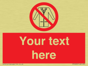 Custom No Lab Coats Sign